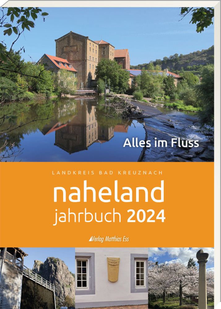 Cover: 9783945676820 | Naheland-Jahrbuch 2024 | Alles im Fluss | Kreuznach | Taschenbuch