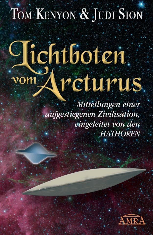 Cover: 9783954471447 | Lichtboten vom Arcturus | Tom Kenyon (u. a.) | Buch | Lesebändchen