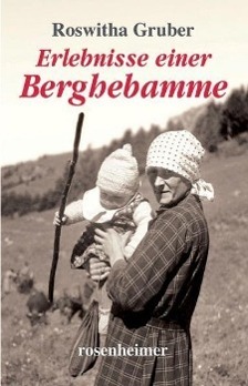 Cover: 9783475540264 | Erlebnisse einer Berghebamme | Roswitha Gruber | Buch | 255 S. | 2010