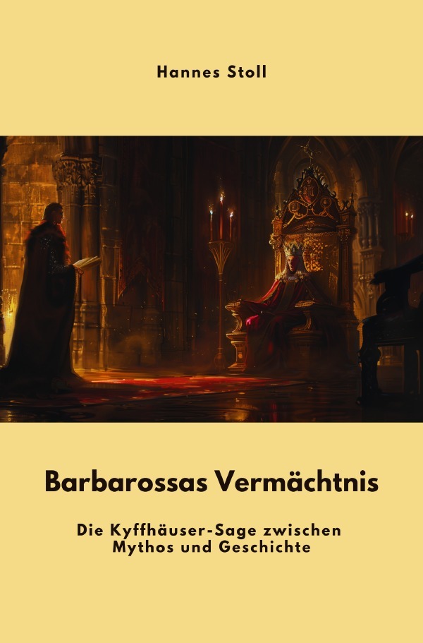 Cover: 9783818758745 | Barbarossas Vermächtnis | Hannes Stoll | Taschenbuch | Deutsch