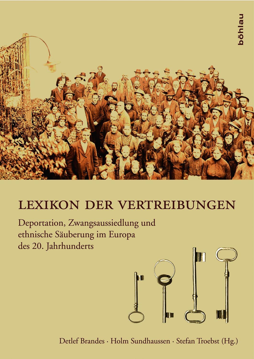 Cover: 9783205784074 | Lexikon der Vertreibungen | Buch | 801 S. | Deutsch | 2010