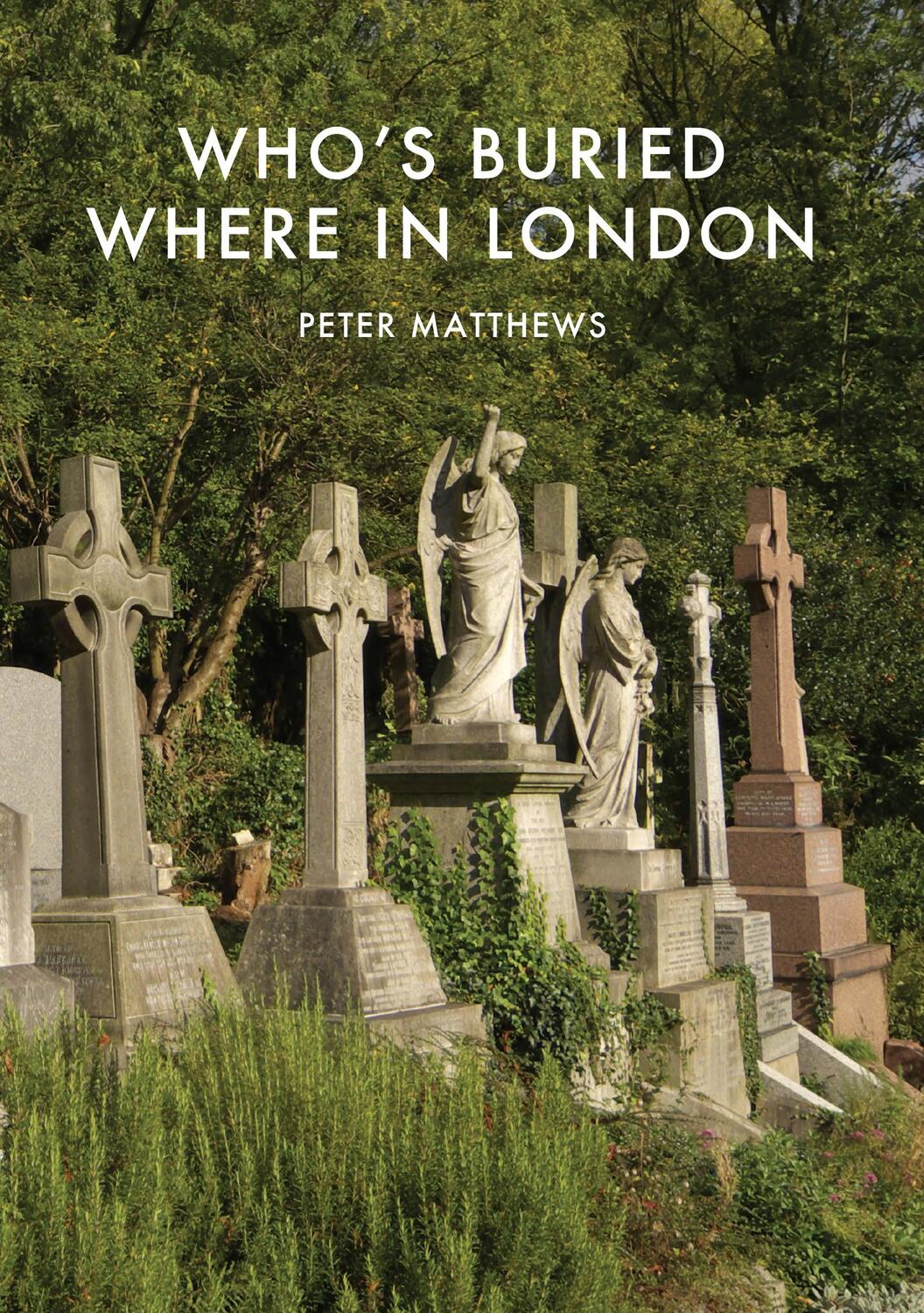 Cover: 9780747812968 | Who's Buried Where in London | Peter Matthews | Taschenbuch | Englisch