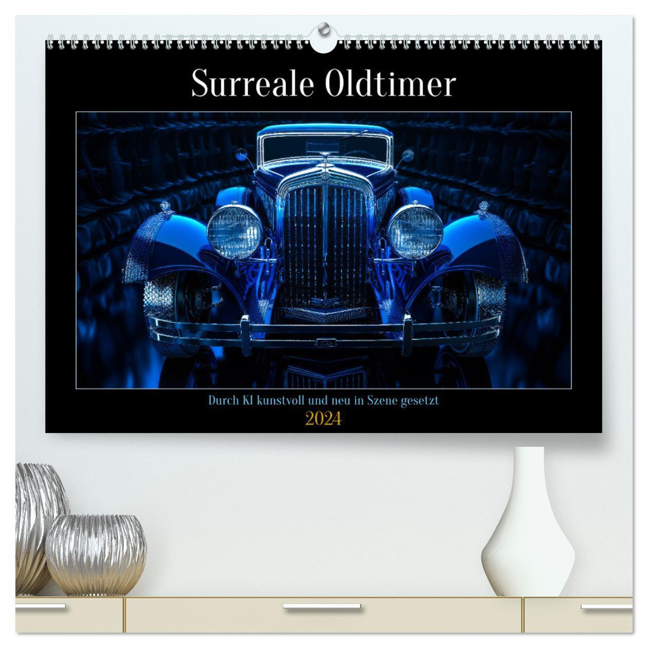 Cover: 9783383722622 | Surreale Oldtimer (hochwertiger Premium Wandkalender 2024 DIN A2...
