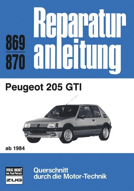 Cover: 9783716817193 | Peugeot 205 GTI ab 1984 | Buch | bucheli | EAN 9783716817193