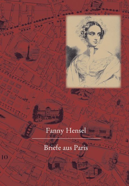 Cover: 9783895004803 | Briefe aus Paris | An ihre Familie 1835 | Fanny Hensel | Reichert
