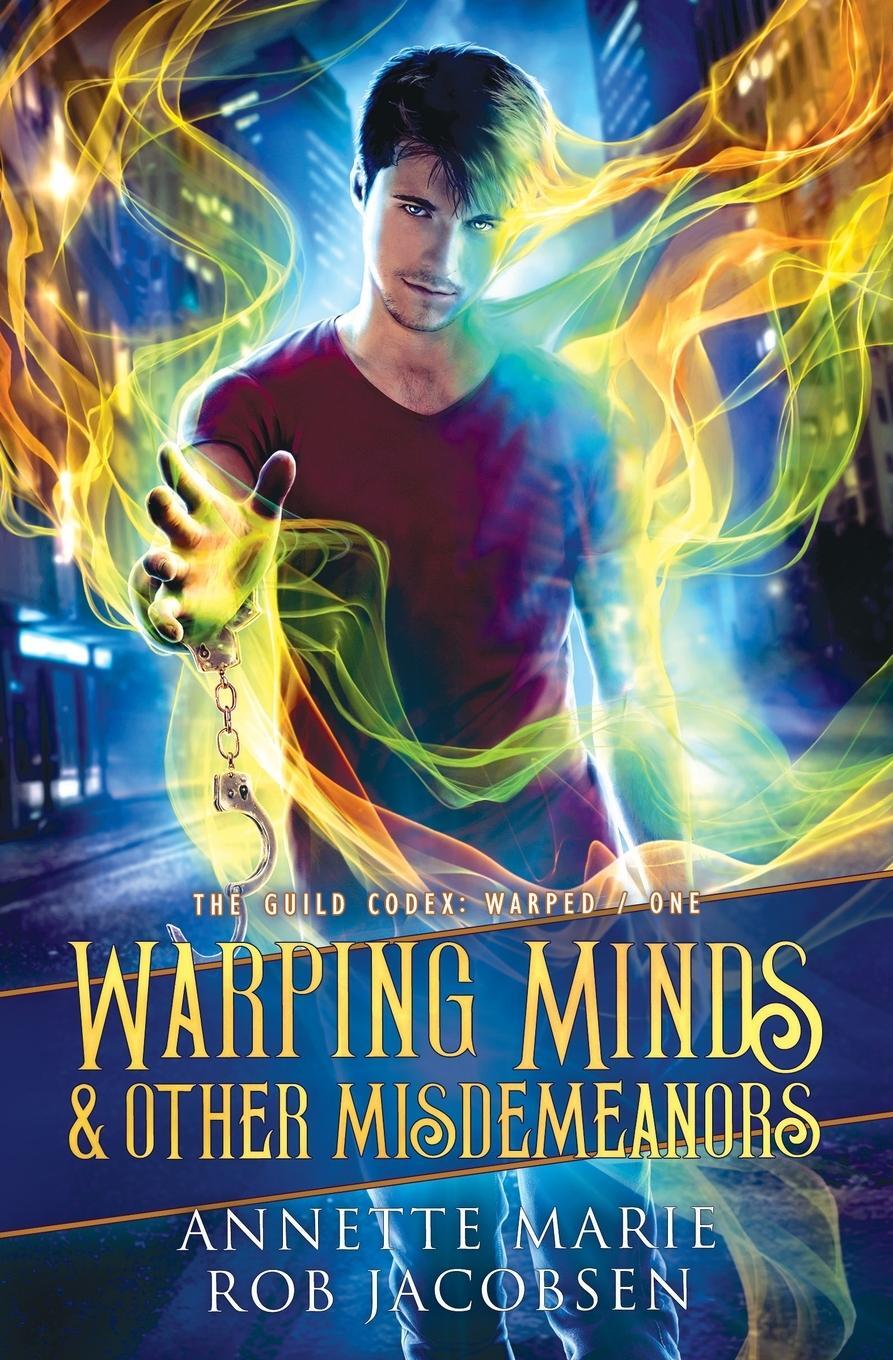 Cover: 9781988153551 | Warping Minds & Other Misdemeanors | Annette Marie | Taschenbuch