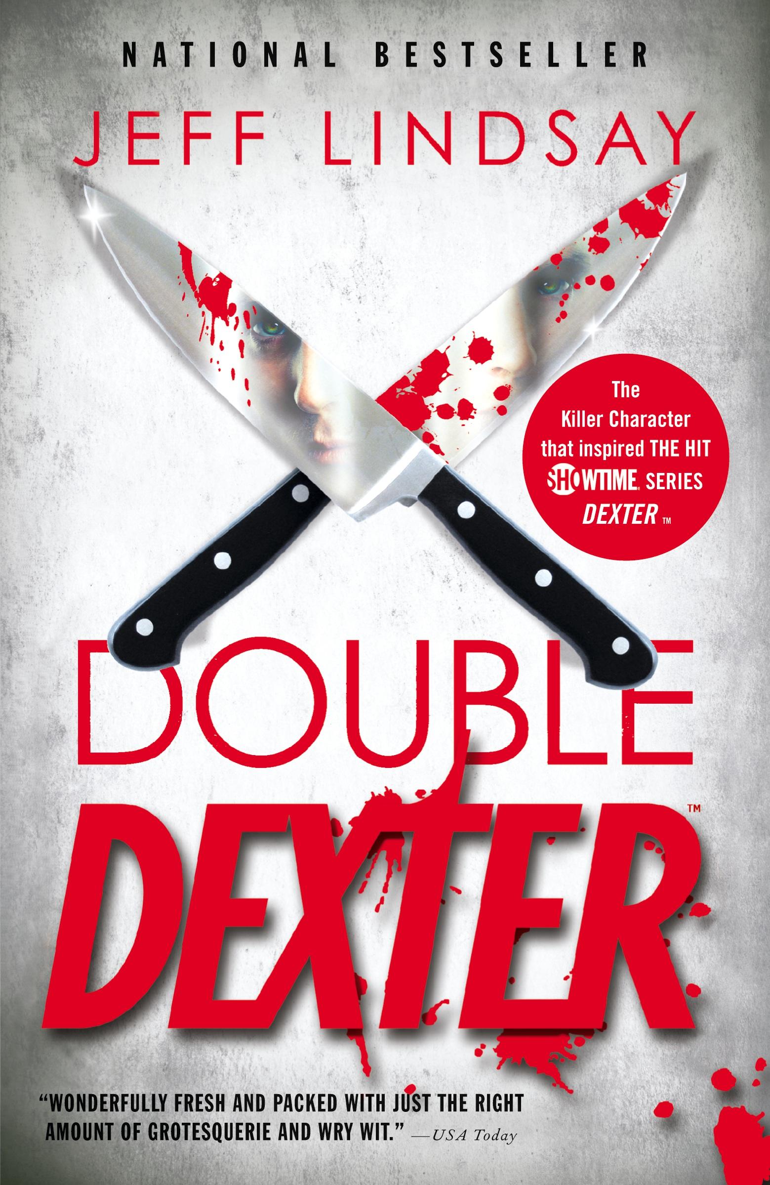 Cover: 9780307474933 | Double Dexter | Dexter Morgan (6) | Jeff Lindsay | Taschenbuch | 2012