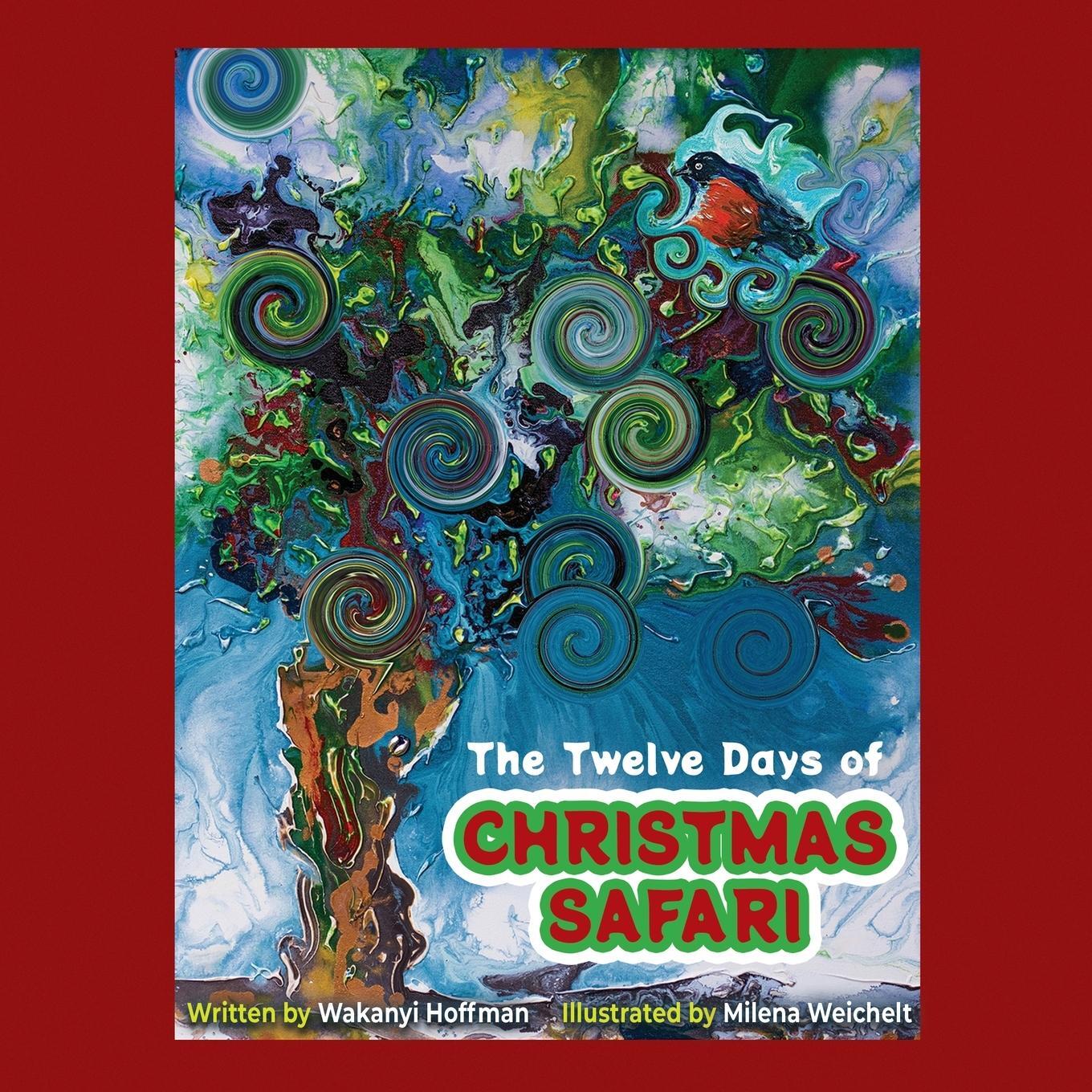 Cover: 9781838174699 | The Twelve Days of Christmas Safari | Wakanyi Hoffman | Taschenbuch