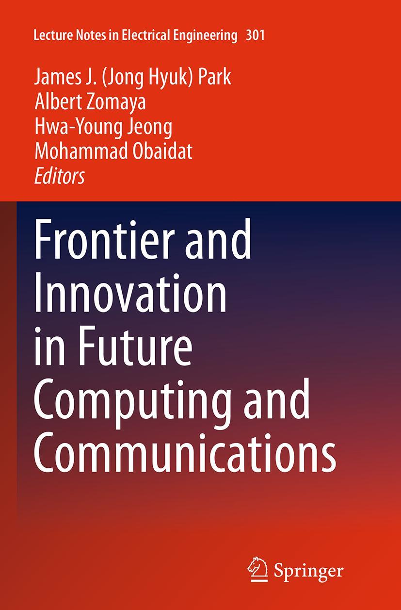 Cover: 9789402403121 | Frontier and Innovation in Future Computing and Communications | Buch