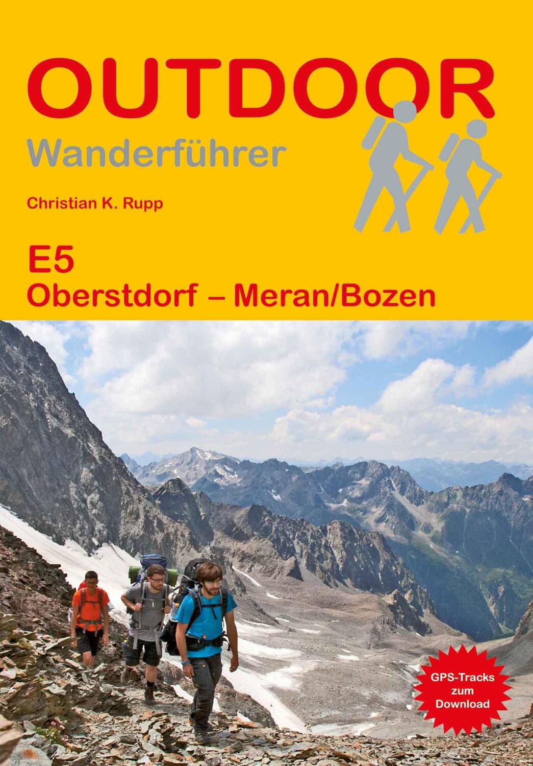Cover: 9783866868113 | E5 Oberstdorf - Meran/Bozen | Christian K. Rupp | Taschenbuch | 288 S.