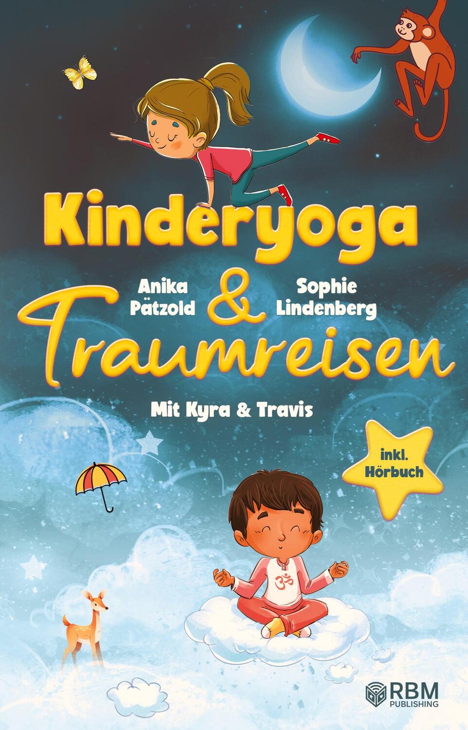 Cover: 9783949772207 | KyTra - Kinderyoga und Traumreisen mit Kyra und Travis | Taschenbuch