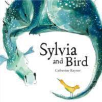 Cover: 9781845068561 | Sylvia and Bird | Catherine Rayner | Buch | Englisch | 2009