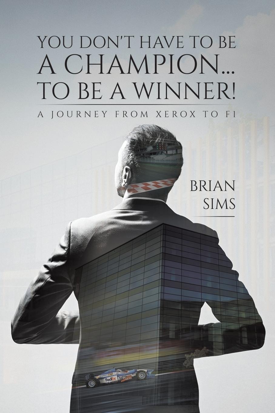 Cover: 9781528934053 | You Don't Have to Be a Champion... to Be a Winner! | Brian Sims | Buch