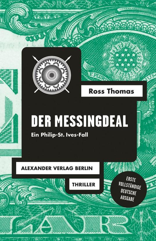 Cover: 9783895813504 | Der Messingdeal | Ein Philip-St.-Ives-Roman | Ross Thomas | Buch