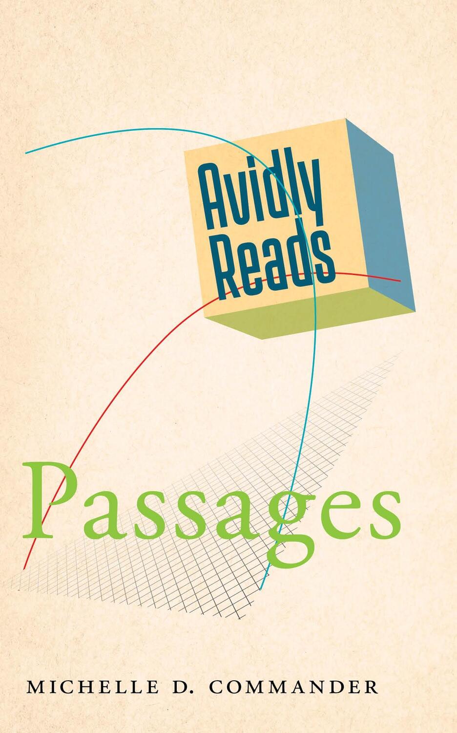 Cover: 9781479806171 | Avidly Reads Passages | Michelle D Commander | Taschenbuch | Englisch