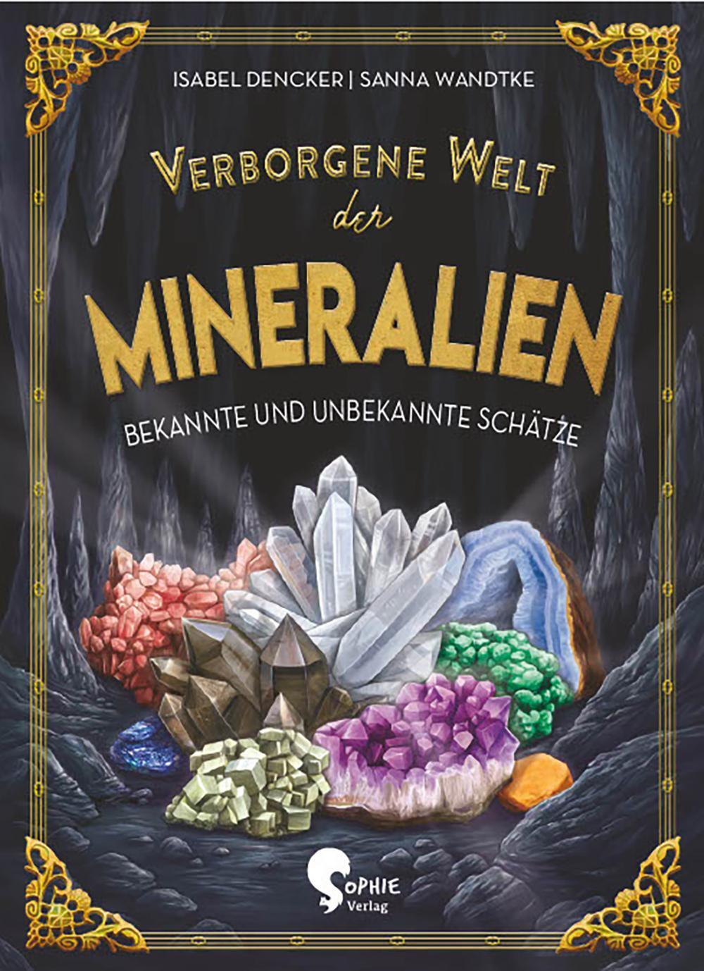 Cover: 9783968080130 | Verborgene Welt der Mineralien | Bekannte und Unbekannte Schätze