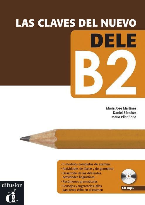 Cover: 9788484436591 | Las claves del nuevo DELE B2 | Soria | Taschenbuch | 206 S. | Spanisch