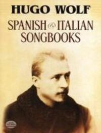 Cover: 9780486261560 | Spanish and Italian Songbooks | Hugo Wolf | Taschenbuch | Buch | 1984