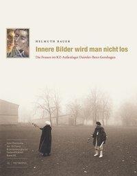 Cover: 9783940938886 | Innere Bilder wird man nicht los | Helmuth Bauer | Buch | 704 S.