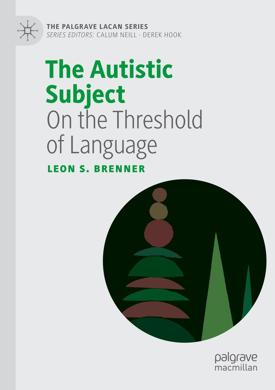 Cover: 9783030507176 | The Autistic Subject | On the Threshold of Language | Leon S. Brenner