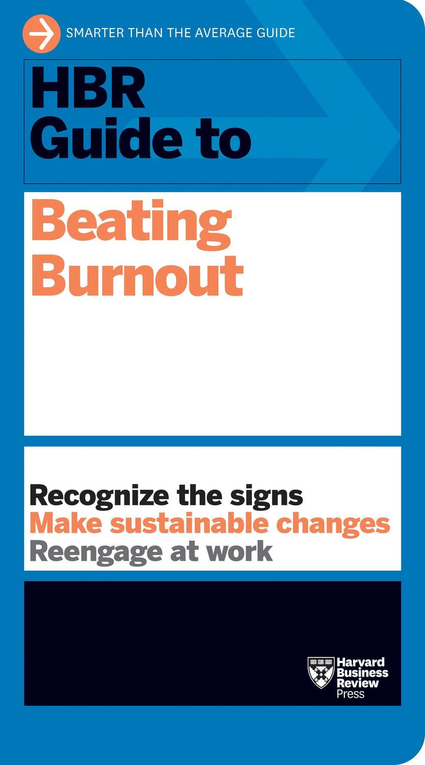 Cover: 9781647820008 | HBR Guide to Beating Burnout | Harvard Business Review | Taschenbuch