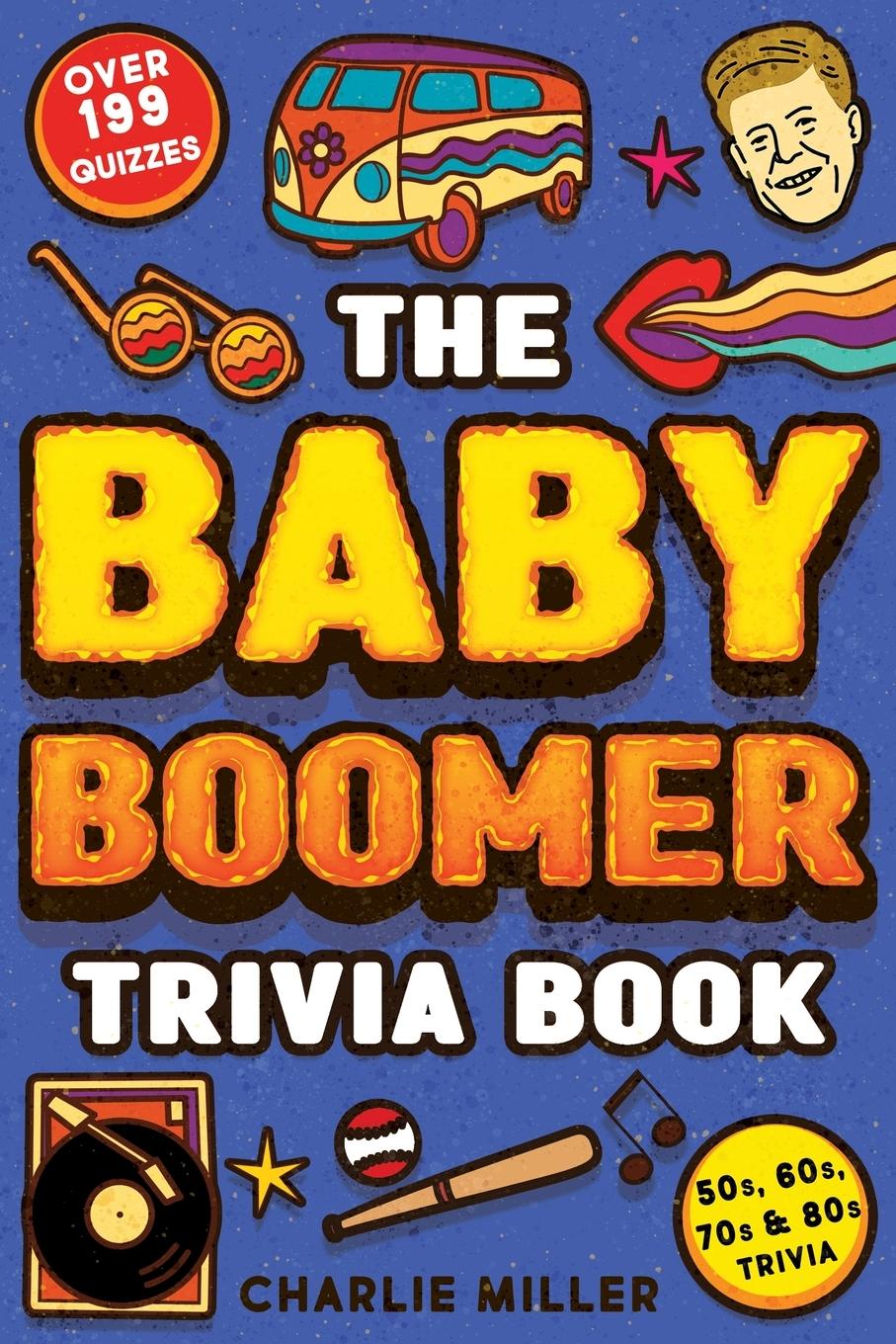 Cover: 9781648451249 | The Baby Boomer Trivia Book | Charlie Miller | Taschenbuch | Englisch