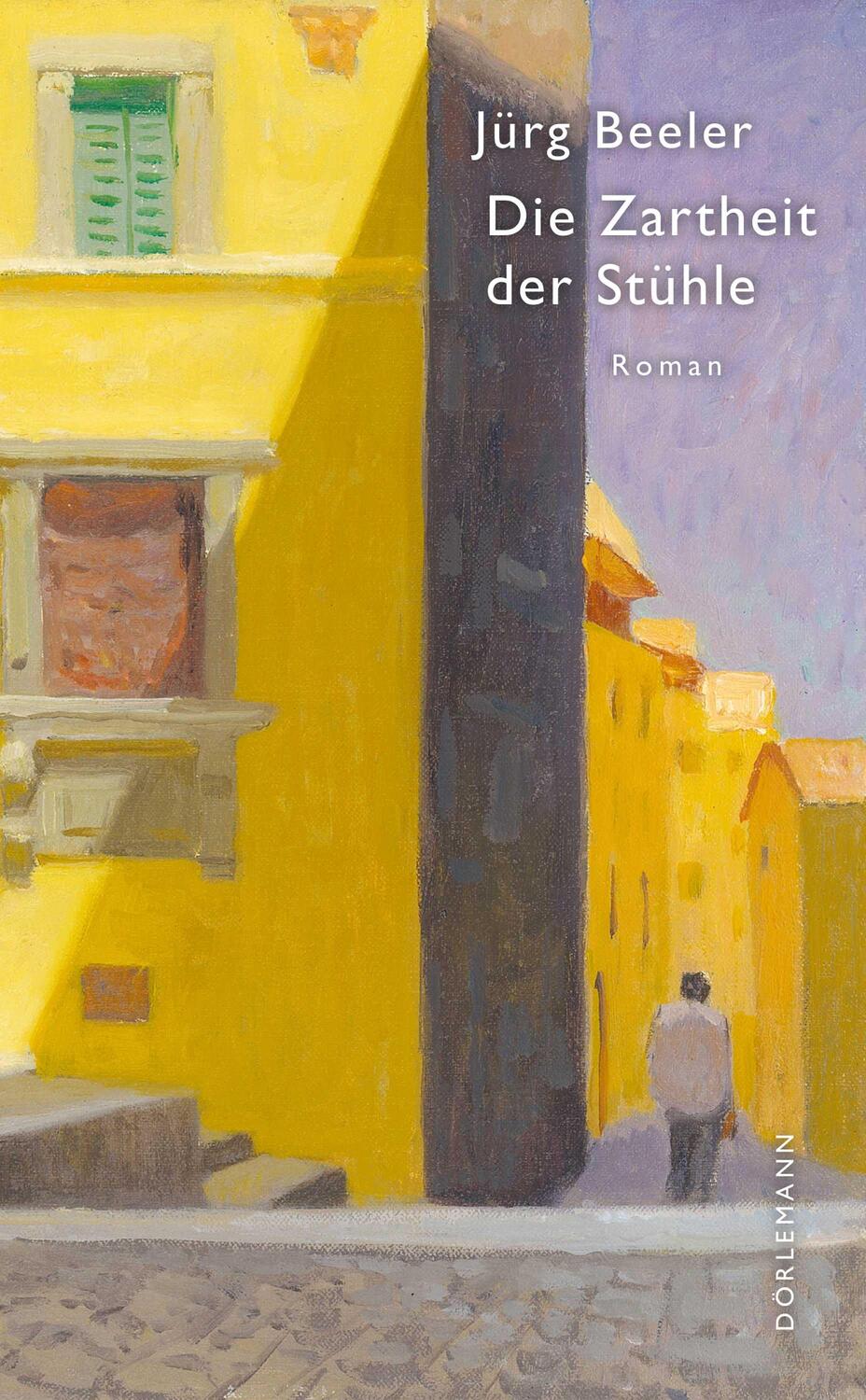 Cover: 9783038201052 | Die Zartheit der Stühle | Roman | Jürg Beeler | Buch | 224 S. | 2022