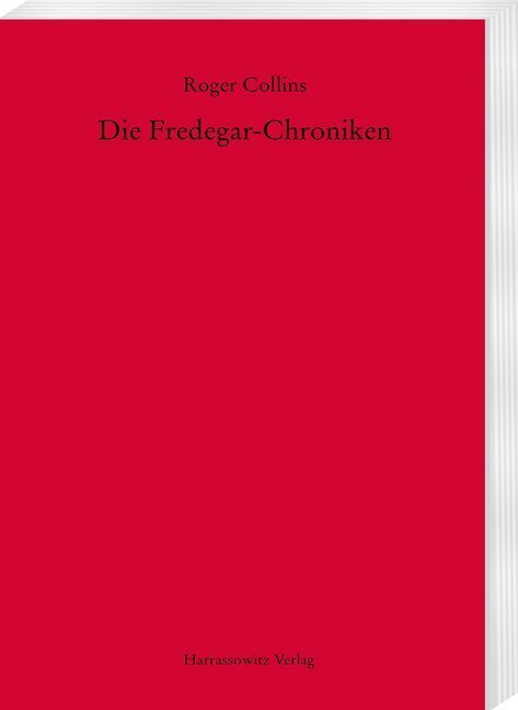 Cover: 9783447172851 | Die Fredegar-Chroniken | Roger Collins | Taschenbuch | Deutsch