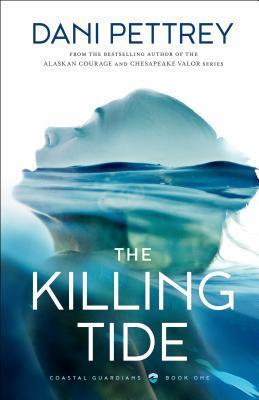 Cover: 9780764230844 | The Killing Tide | Dani Pettrey | Taschenbuch | Coastal Guardians