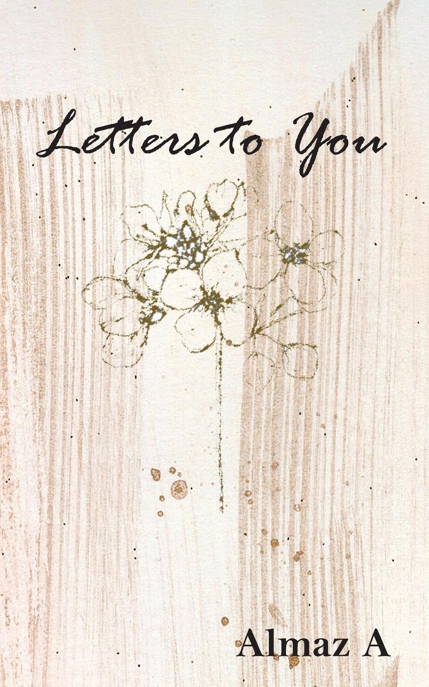 Cover: 9789671433607 | Letters to You | Almaz A | Taschenbuch | Paperback | Englisch | 2016