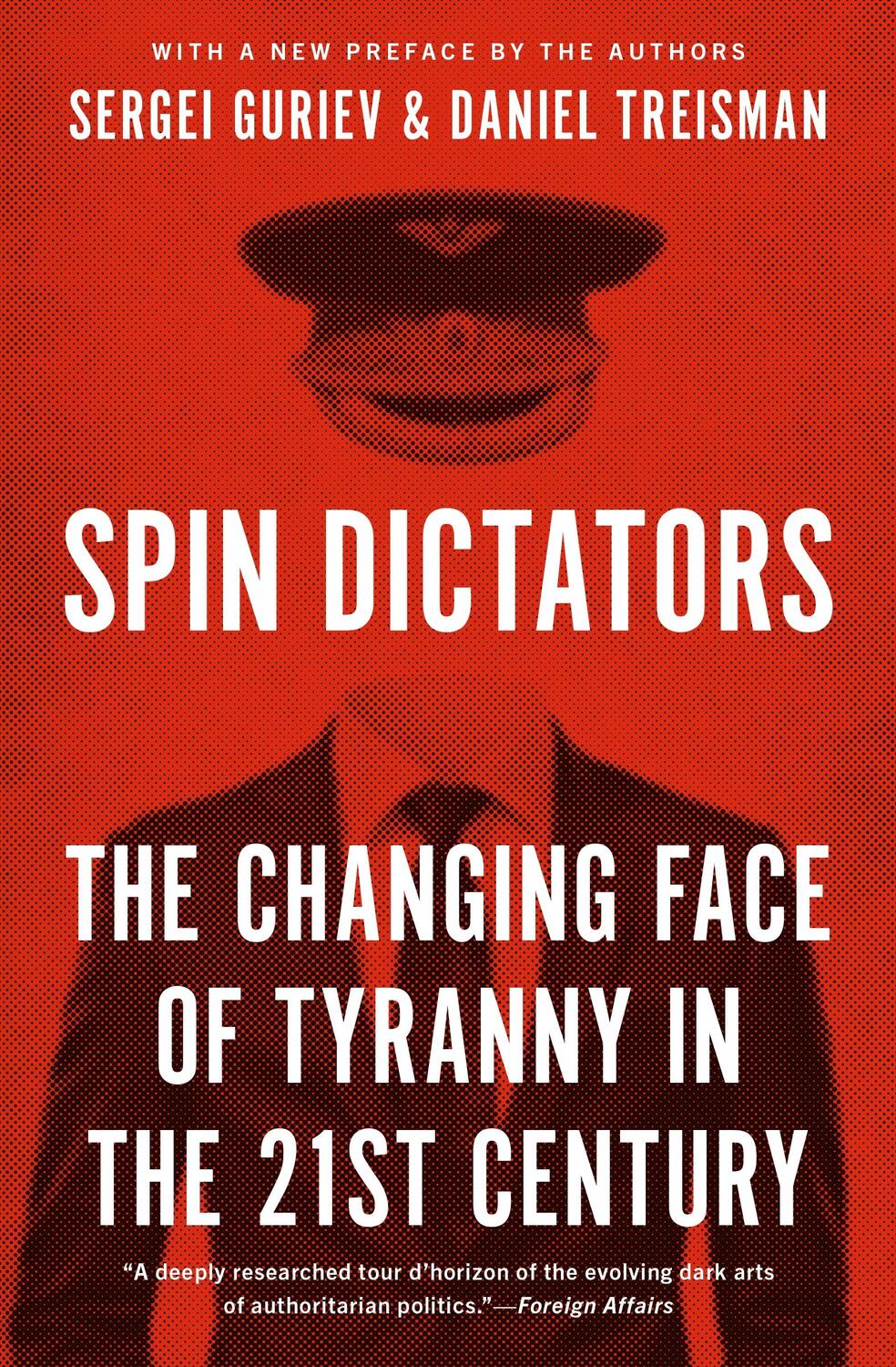 Cover: 9780691224473 | Spin Dictators | The Changing Face of Tyranny in the 21st Century