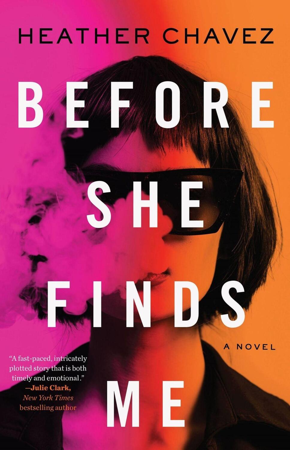 Cover: 9780316531351 | Before She Finds Me | A Novel | Heather Chavez | Buch | Gebunden