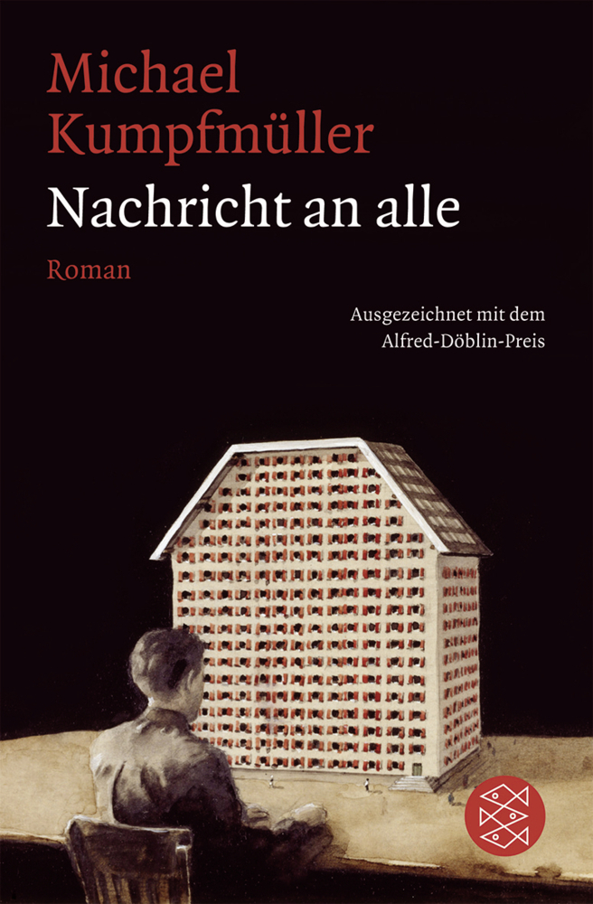 Cover: 9783596158089 | Nachricht an alle | Michael Kumpfmüller | Taschenbuch | 2009