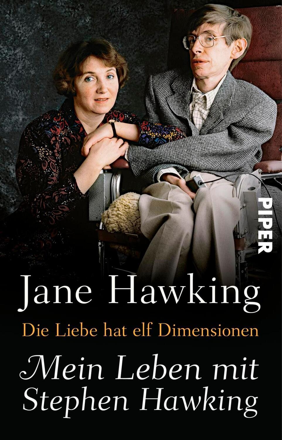 Cover: 9783492307321 | Die Liebe hat elf Dimensionen | Mein Leben mit Stephen Hawking | Buch