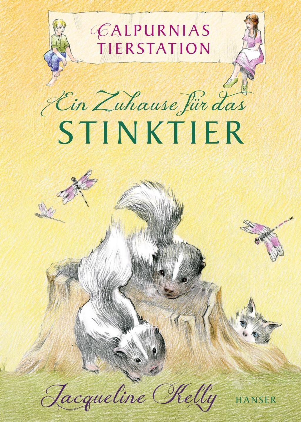 Cover: 9783446258891 | Calpurnias Tierstation - Ein Zuhause für das Stinktier | Kelly | Buch