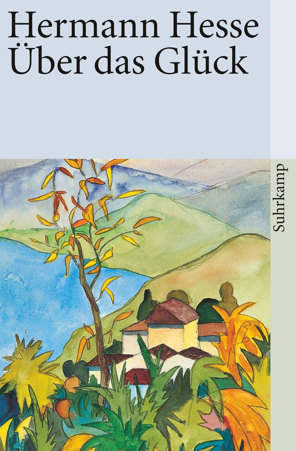Cover: 9783518457313 | Über das Glück | Betrachtungen und Gedichte | Hermann Hesse | Buch
