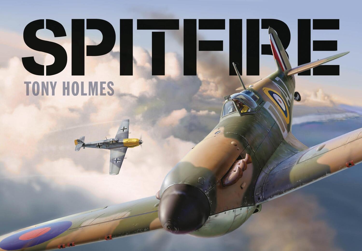 Cover: 9781472812797 | Spitfire | Tony Holmes | Buch | General Aviation | Gebunden | Englisch