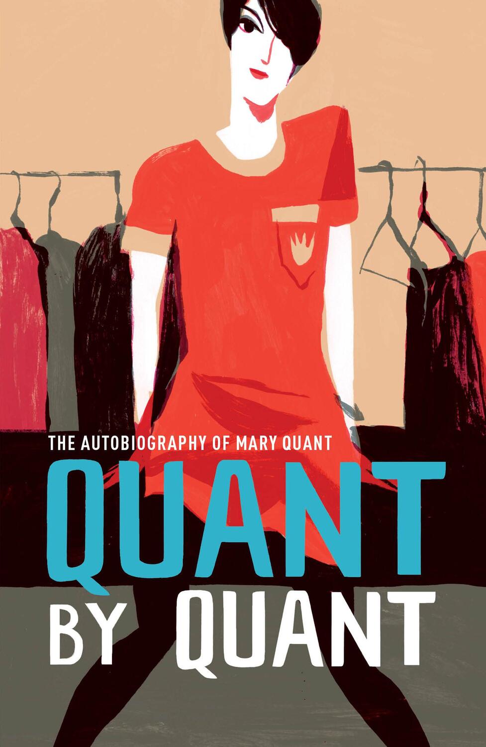Cover: 9781851779581 | Quant by Quant | The Autobiography of Mary Quant | Mary Quant | Buch