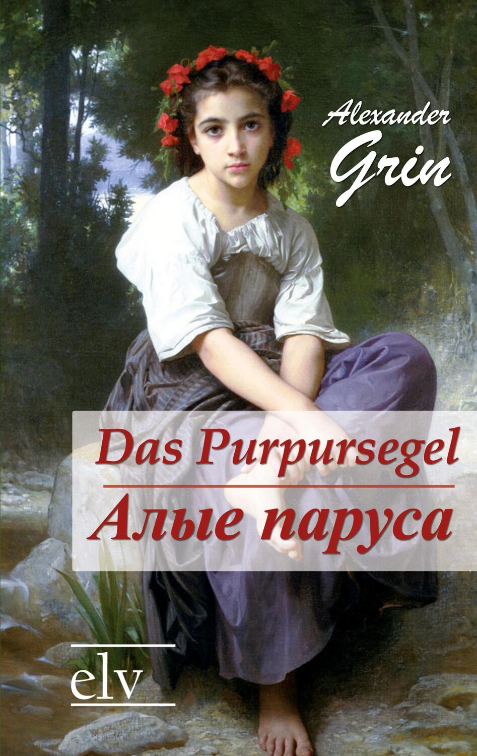 Cover: 9783862673360 | Alye Parusa | Alexander Grin | Taschenbuch | Russisch