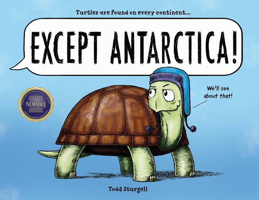 Cover: 9781728233260 | Except Antarctica | Todd Sturgell | Buch | Englisch | 2021