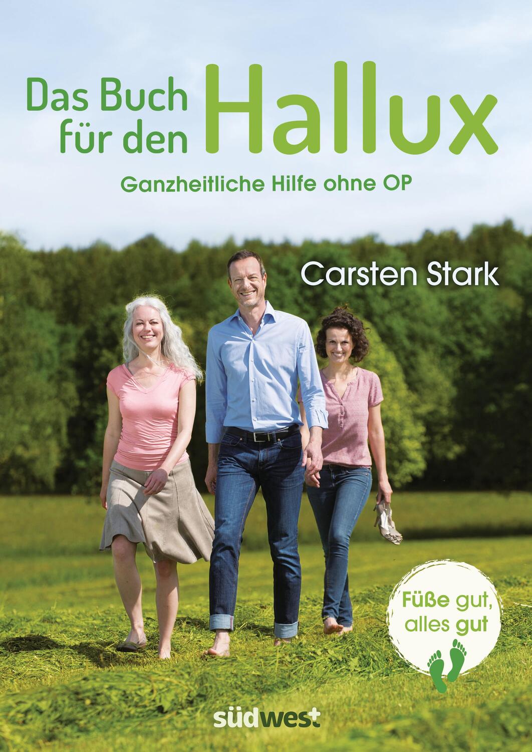 Cover: 9783517095264 | Das Buch für den Hallux - Füße gut, alles gut | Carsten Stark | Buch
