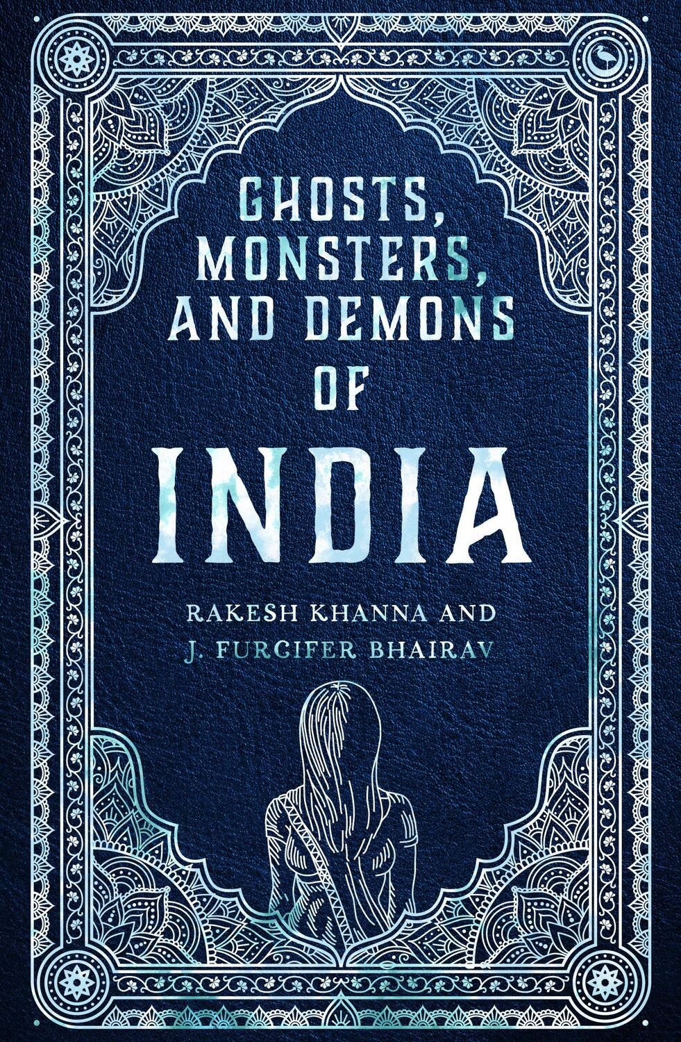 Cover: 9781786788078 | Ghosts, Monsters and Demons of India | Rakesh Khanna | Buch | Englisch