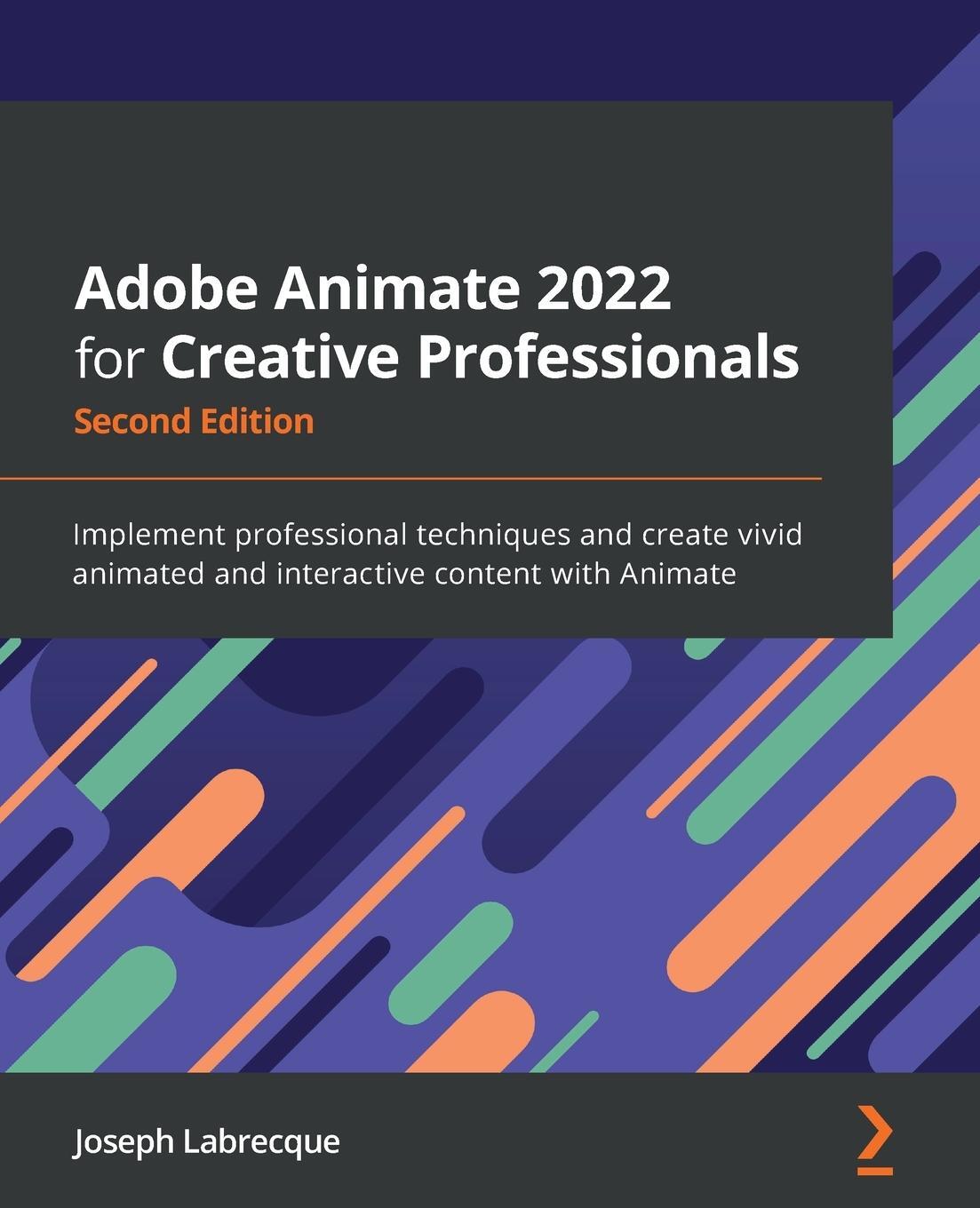 Cover: 9781803232799 | Adobe Animate 2022 for Creative Professionals - Second Edition | Buch