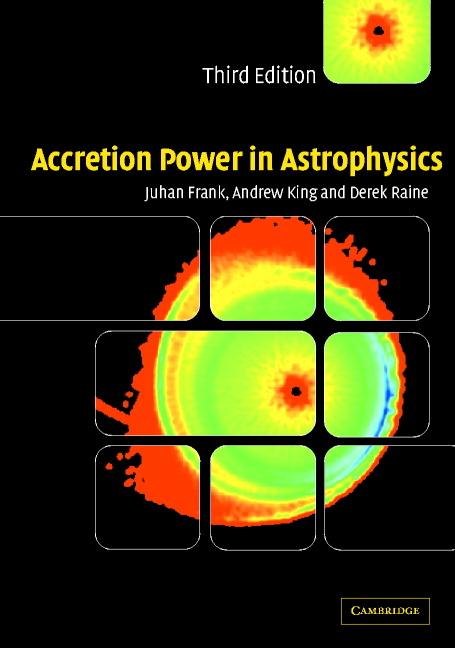 Cover: 9780521629577 | Accretion Power in Astrophysics | Juhan Frank (u. a.) | Taschenbuch