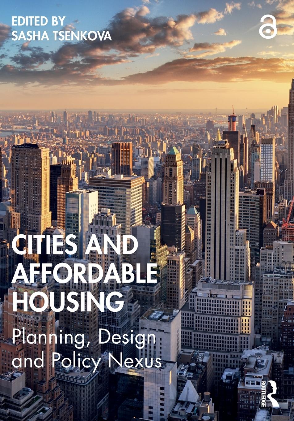 Cover: 9781032001463 | Cities and Affordable Housing | Planning, Design and Policy Nexus