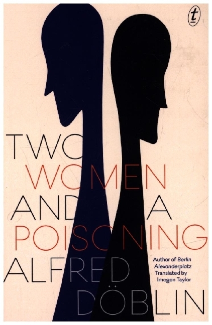 Cover: 9781922330383 | Two Women And A Poisoning | Alfred Doblin | Taschenbuch | Englisch