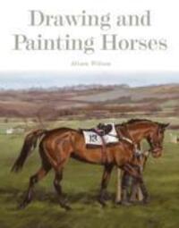 Cover: 9781847975997 | Drawing and Painting Horses | Alison Wilson | Taschenbuch | Englisch