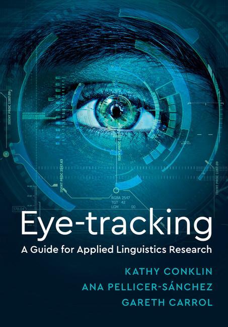 Cover: 9781108401203 | Eye-Tracking | Kathy Conklin (u. a.) | Taschenbuch | Paperback | 2019