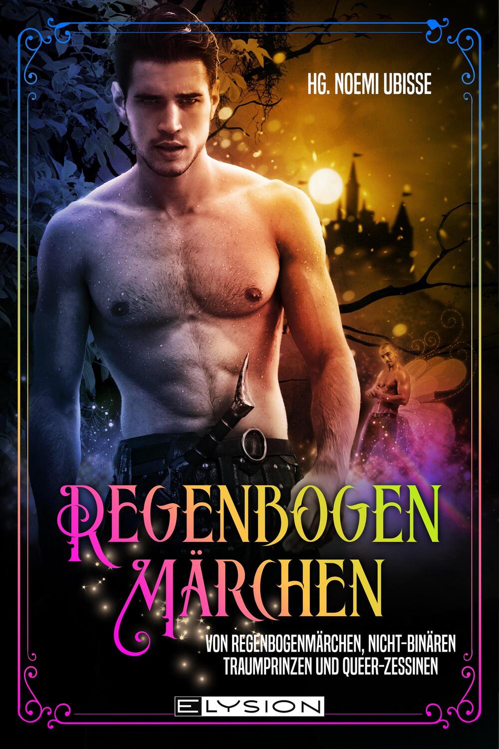 Cover: 9783960002369 | Von Regenbogenmärchen, diversen Traumprinzen und Queer-zessinen | Buch