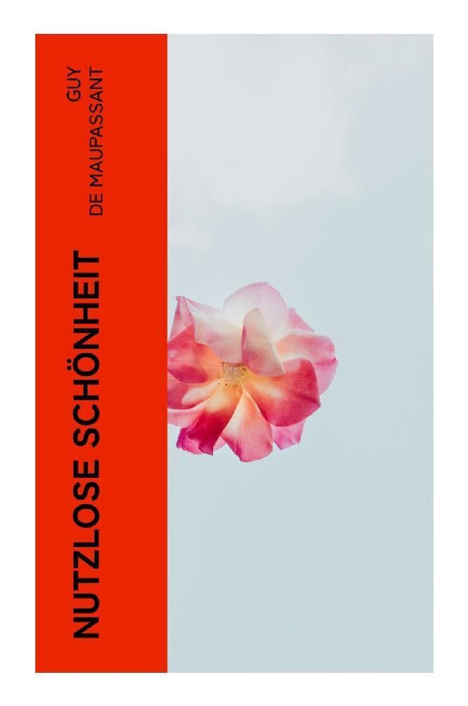 Cover: 9788027373826 | Nutzlose Schönheit | Novellensammlung | Guy de Maupassant | Buch